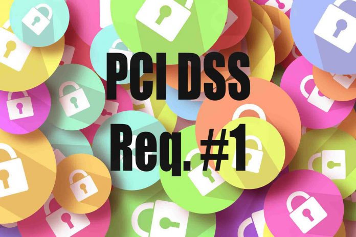 PCI DSS Requirement 1