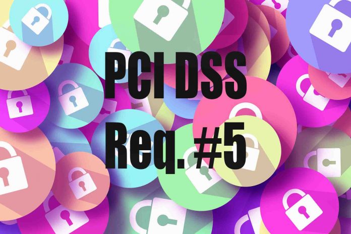 PCI DSS Requirement 5